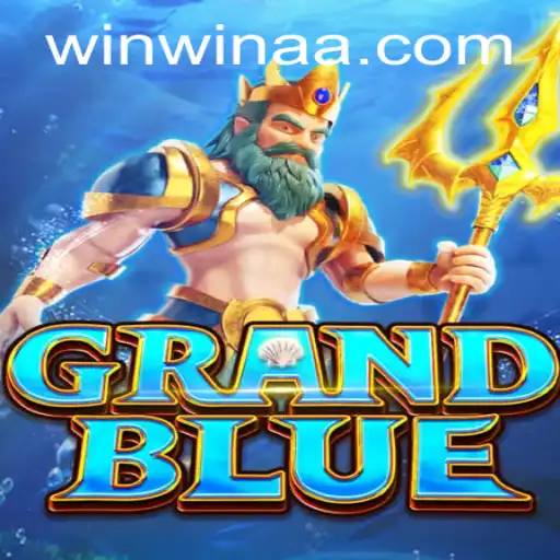 Discover the World of GRANDBLUE: The Exciting Online Gaming Adventure
