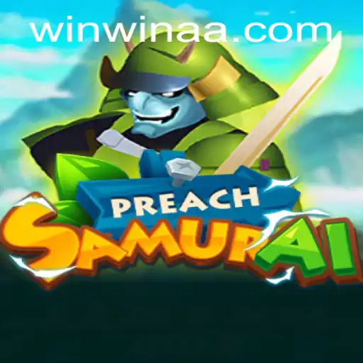 Exploring the Thrilling World of PreachSamurai: An In-Depth Guide With Bet999 Insights